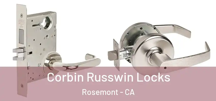  Corbin Russwin Locks Rosemont - CA
