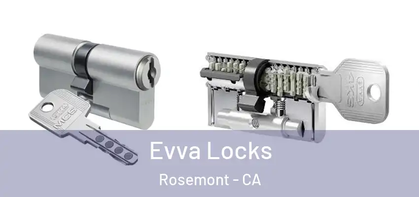  Evva Locks Rosemont - CA