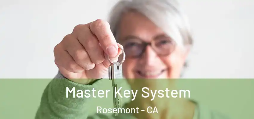  Master Key System Rosemont - CA
