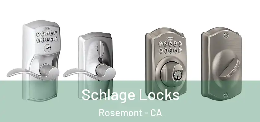  Schlage Locks Rosemont - CA