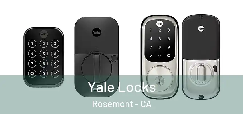  Yale Locks Rosemont - CA
